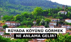 Rüyada Köyde Olduğunu Görmek Ne Anlama Gelir? Neye İşarettir? Anlamı, Yorumu